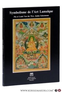 Symbolisme de l'Art Lamaïque. — Van der Wee, Pia et Louis / Janine Schotsmans.