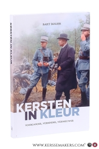 Kersten in kleur. Voorganger, verbinder, vernieuwer. — Bolier, Bart.