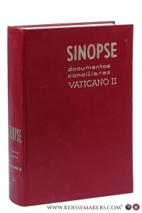 Sinopse. Constituiçoes - Decretos - Declaraçoes. 2.a edição. [ Documentos Conciliares Vaticano II ]. — Sinopse: