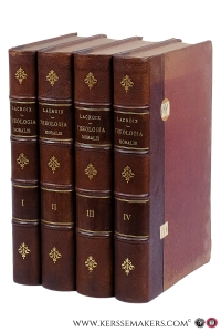 Theologia moralis, seu ejusdem in H. Busembaum medullam commentaria a Zacharia, s.j. elucidata atque vindicata. Editio nova. (Complete in 4 volumes, index included in volume 4). — Lacroix, P. Claudii.