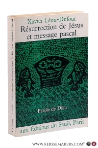 Résurrection de Jésus et message Pascal. — Léon-Dufour, Xavier.