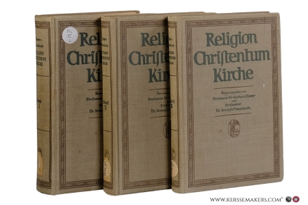 Religion Christentum Kirche. Eine Apologetik für wissenschaftlich Gebildete. Vierte Auflage [ 3 volumes ]. — Esser, Gerhard / Joseph Mausbach (eds.).