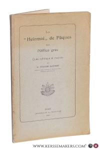 Les 'Heirmoi' de Pâques dans l'Office grec. Étude rythmique et musicale. — Gaïsser, D. Hugues.