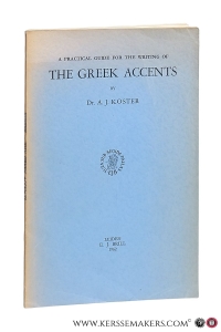 A practical guide for the writing of the Greek accents. — Koster A. J.