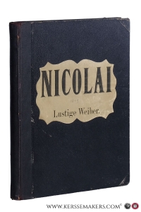 Die lustigen Weiber von Windsor. Komisch phantastische Oper in 3 Akten von Otto Nicolai. Klavierauszug. [ 7774 ]. — Nicolai, Otto.