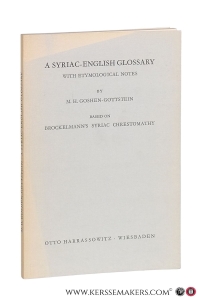A Syriac-English Glossary with Etymological notes. Based on Brockelmann's Syriac Chrestomathy. — Goshen-Gottstein, M. H.