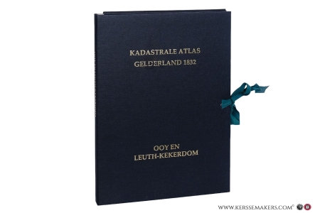 Kadastrale Atlas Gelderland 1832. Ooy en Leuth-Kekerdom. Tekst & 19 kaarten. — Eck, J. van / K. van der Hoek.