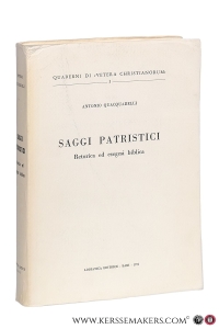 Saggi patristici (Retorica ed esegesi biblica). — Quacquarelli, Antonio.