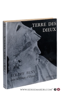 Terre des Dieux. Roloff Beny dans le sillage d'Ulysse. — Beny, Roloff.