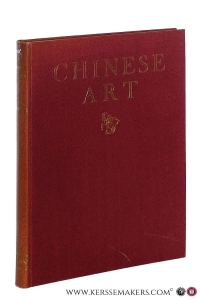 Chinese Art. One Hundred Plates in Colour Reproducing Pottery & Porcelain of All Periods - Jades - Paintings - Lacquer - Bronzes and Furniture. Introduced by an Outline Sketch of Chinese Art by R.L. Hobson. Revised by Soame Jenyns. — Hobson, R. L.