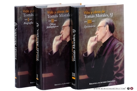Vida y obras [ 3 volumes ] Vol. 1. Biografía. Biografía por María Victoria Hernández Rodriguez - Presentación de Juan Antonio Martínez Camino. Vol. 2. Obras pedagógicas. Presentación de Antonio María Rouco Varela. Vol. 3. Epistolario - La conformación con el Buen Pastor. Presentación de Carlos Osoro - Edicón preparada por María Victoria Hernández Rodriguez . — Morales, Tomás.