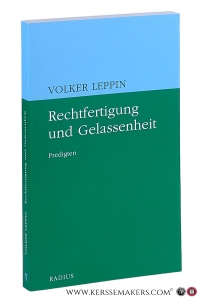 Rechtfertigung und Gelassenheit : Predigten. — Leppin, Volker.
