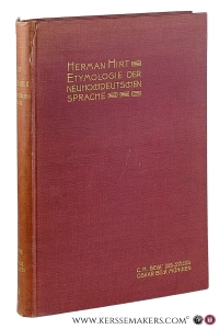 Etymologie der neuhochdeutsche Sprache. Darstellung des Deutschen Wortschatzes in Seiner geschichtlichen Entwicklung. — Hirt, Hermann.