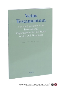 Vetus Testamentum. A Quarterly Published by the International Organization for the Study of the Old Testament. Volume 71 (2021): Issue 1. — Schellenberg, Annette (ed.).