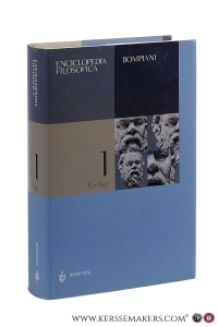 Enciclopedia Filosofica. Volume primo A-Aut. — Pirola, Giuseppe / Gian Luigi Brena (eds.).