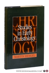 Studies in early christology — Hengel, Martin.