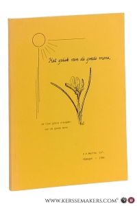 Het geluk van de goede mens. De tien grote vreugden van de goede mens. Tweede herziene druk. — Maltha, A.H.