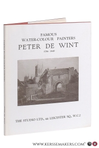 Peter de Wint 1784-1849 - Famous Water-Colour Painters V. — Hardie, Martin (intr.).