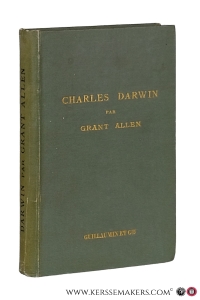 Charles Darwin. Traduit de l'anglais sur l'édition de 1886 par P.L. le Monnier. — Allen, Grant.