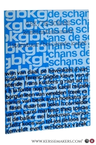 GBK / De Schans. Kombinatienummer literatuur en beeldende kunst [ incl. 5, met de hand gesigneerde zeefdrukken ]. — Fasel, Anthon / Frans Kusters / Nop Maas / Thomas Verbogt / Koos van Tol (eds.).