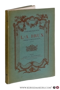 Louis-Auguste Brun. Peintre de Marie-Antoinette 1758-1815. — Fournier-Sarlovèze.