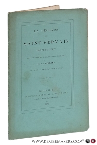 La légende de Saint-Servais. Document inedit pour l'histoire de la gravure en bois. (Extrait de L'Art Universel, tiré à 100 exemplaires). — Ruelens, Ch.
