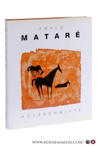 Ewald mataré Holzschnitte. Werkverzeichnis von Sonja Mataré in Zusammenarbeit mit Guido de Werd. — Mataré, Ewald - Sonja Mataré / Guido de Werd.