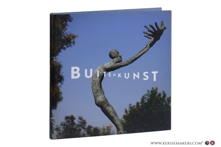 Buitenkunst. Beelden in Beuningen, Ewijk, Weurt en Winssen. [ no 17/20 met Ets ]. — Tuitjer, Koos / Ger Loeffen.