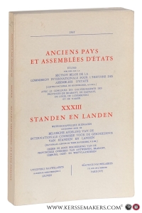 Les états du pays et Duché de Brabant / Les Etats de Flandre, depuis les Origines jusqu'en 1790 / Les Etats de Hainaut / [and 10 other contributions]. — Lousse, Émile / Walter Prevenier / Christiane Prérard / a.o.