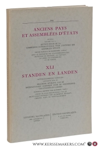 Van Statencollege tot Parlement / Het Belgisch Parlement als Vertegenwoordiger van de Natie / Cijnskiezers onder Franse Politieke Druk. De Belgische Kamerverkiezingen van 8 juni 1852 / [and 3 other contributions]. — Lousse, Émile / Lode Wils / Theo Luykx / Fernand Lehouck / a.o.