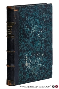 Le droit international public de l'Europe. Traduit sur la III. édition de l'original Allemand et augmenté d'un tableau politique de l'Europe, des nouveaux traités et de la jurisprudence Française par Jules Bergson. — Heffter, A. G. / Jules Bergson.