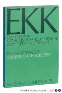 Der Brief an die Kolosser. — Schweizer, Eduard.