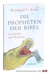 Die Propheten der Bibel : Geschichte und Wirkung. — Kratz, Reinhard G.