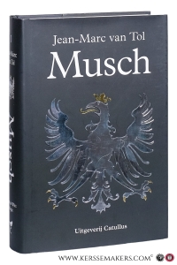 Musch - Johan de Witt trilogie 1. — Tol, Jean-Marc van.