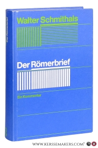 Der Römerbrief : ein Kommentar. — Schmithals, Walter.