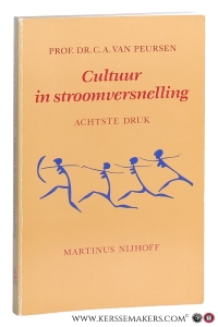 Cultuur in stroomversnelling. Achtste druk. — Peursen, C.A. van.