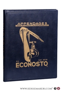 N.V. Econosto Bureau voor Economische Stoomproductie. Appendage - Catalogus No. 89 voor de Scheeps- en Machinebouw. [ product catalog, Bureau for Economic Steam Production. Fittings Catalog No. 89 for Shipbuilding and Machinery ]. — Econosto - Catalogus:
