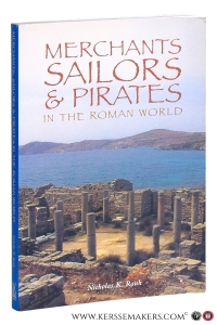 Merchants, sailors & pirates in the roman world. With illustrations by Herbert D. Rauh. — Rauh, Nicholas K.