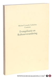 Evangelisatie en Kultuurverandering. Onderzoek naar de verhouding tussen de evangelisatie en den socio-kulturele veranderingen in de adat van de Dajaks van Oost-Kalimantan (bisdom Samarinda) Indonesië. — Coomans, Michael Cornelis Catharina.