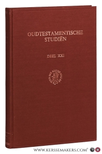 Remembering all the way... A collection of Old Testament Studies. Published on the occasion of the Fortieth Anniverary of the Oudtestamentisch Werkgezelschap in Nederland. — Albrektson, B. / J. Barr / W. A. M. Beuken / P. A. H. de Boer / H. A. Brongers / a.o.