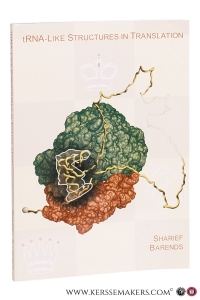 tRNA-Like Structures in Translation. — Barends, Sharief.