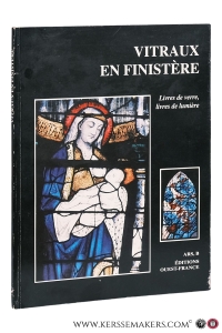 Vitraux en finistere. Livres de verre, livres de lumière. — Calloud, Jean (Postface) / Gusti Hervé (Photographies).