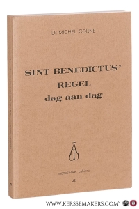 Sint Benedictus' regel dag aan dag. — Coune, Michel.