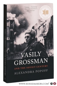 Vasily Grossman and the Soviet Century. — Popoff, Alexandra.