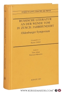Russische Literatur an der Wende vom 19. zum 20. Jahrhundert. Oldenburger Symposium. — Grübel, Rainer / Telse Adam / Waltraud Meinecke (eds.).