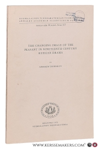 The changing image of the peasant in nineteenth century Russian drama. — Donskov, Andrew.