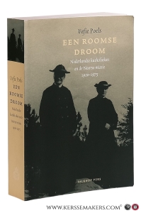 Een roomse droom. Nederlandse katholieken en de Noorse missie, 1920-1975. — Poels, Vefie.