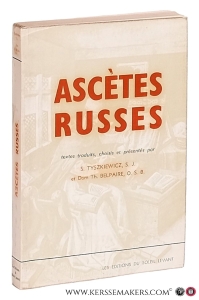 Écrits d'ascètes Russes. — Tyszkiewicz, S. / Dom Th. Belpaire (traduits du russe).