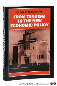 From Tsarism to the New Economic Policy. Continuity and Change in the Economy of the USSR. — Davies, R. W. (ed.).
