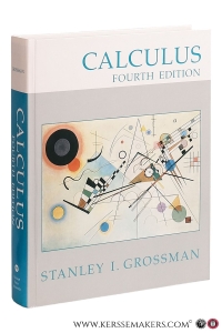 Calculus Fourth Edition. — Grossman, Stanley I. / Richard B. Lane.